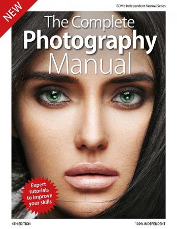 Обложка Digital Photography Complete Manual 4th Edition 2019 (PDF)