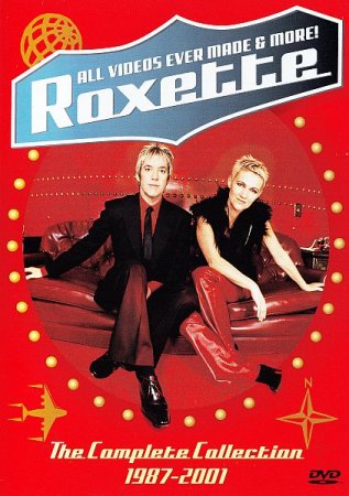 Обложка Roxette - All Videos Ever Made & More: The Complete Collection 1987-2001 (2001) DVD-9